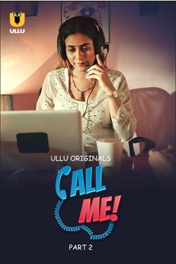 Call Me Part 2 2024 Ullu Hindi Web Series Download 480p 720p 1080p Mp4Moviez